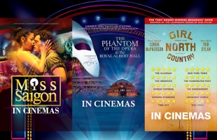 The image shows the title artwork for each of the three musicals. Miss Saigon shows a man and a woman embraced, Phantom of the Opera shows the Phantoms mask and Girl from the North Country shows the title text with some 5 star quotes underneath.