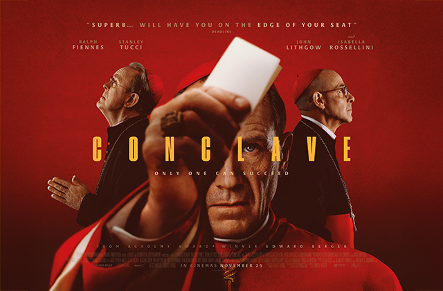 Poster for Conclave featuring the title, in yellow, across the middle with Ralph Fiennes, dressed as a cardinal, holding up a folded piece of paper. John Lithgow and Stanley Tucci, both also dressed as cardinals, are stood behind him looking off in opposite directions