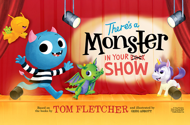 Illustrated cover image for There's a Monster in Your Show, with a cast of cute-looking monsters including a dragon and unicorn on a stage, smiling and pointing at the show's title which is under a spotlight.