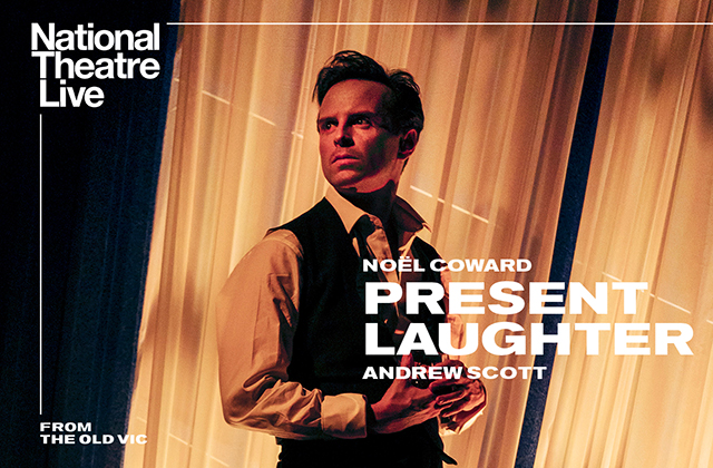 Poster image for Present Laughter, with a very dapper and handsome Andrew Scott, dressed in a black waistcoat and white shirt with top buttons undone. There is a white curtain in the background. He is looking off-camera in a smouldering fashion.