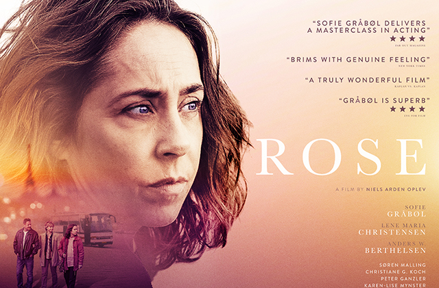 Poster for Rose. Sofie Gråbøl's face takes up the left half of the image, looking off to the right, with 3 figures over layed at the bottom. The right half is the movie title